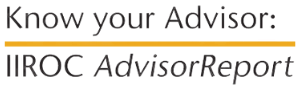 Know Your Advisor: IIROC Advisor Report